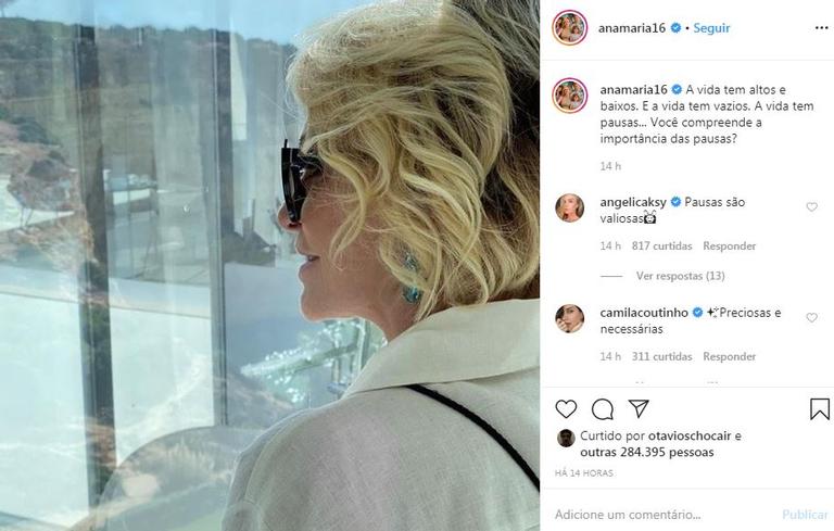 Ana Maria Braga reflete sobre a vida