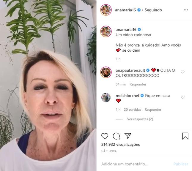 Ana Maria Braga pede para os seguidores ficarem em casa