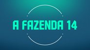 'A Fazenda 14' - Reprodução/Record TV