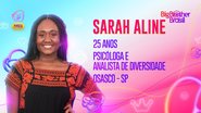 Sarah Aline no BBB 23 - Foto: Reprodução / Globo