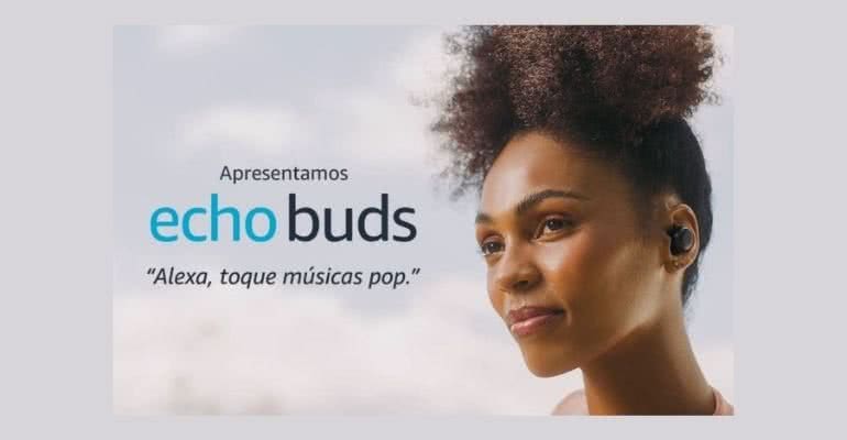 Confira 7 benefícios do Echo Buds, novo lançamento da Amazon - Reprodução/Amazon