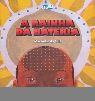 Capa do novo livro de Martinho da Vila A rainha da bateria