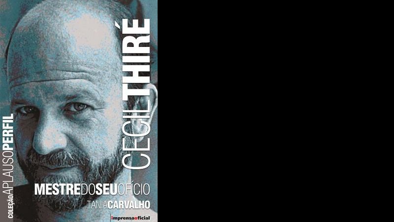 Capa do livro de Cecil Thiré - Divulgação