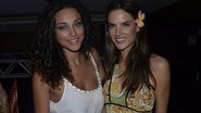 Débora Nascimento e Alessandra Ambrosio - Fred Pontes/ Divulgação