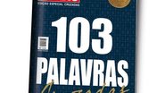 A edição "103 palavras cruzadas" chega às bancas no dia 26 de junho. Confira! - CARAS