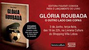 Livro "Glória Roubada: O Outro Lado das Copas", de Edgardo Martolio - DIVULGAÇÃO