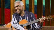 Gilberto Gil - Globo/Ramón Vasconcelos