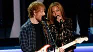 Ed Sheeran e Beyoncé - Getty Images