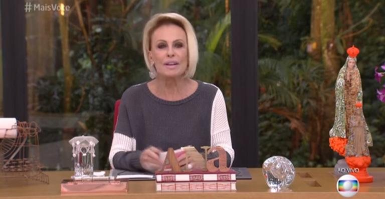 Ana Maria Braga reclamou na TV - Reprodução/TV Globo