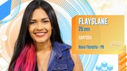 Flayslane, nova participante do Big Brother Brasil 20 - Divulgação/TV Globo