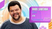 Babu Santana é confirmado no Big Brother Brasil 2020 - Divulgação/TV Globo