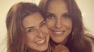 Fernanda Paes Leme parabeniza Ivete Sangalo e se declara - Instagram