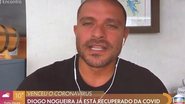 Diogo Nogueira relembra sintomas do coronavírus: ''Desidratação aguda'' - Reprodução/TV Globo