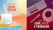 Confira playlists para escutar no trabalho - Reprodução/Amazon