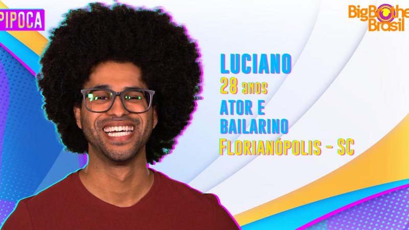 BBB22: Luciano é participante confirmado para grupo Pipoca - Divulgação/Globo