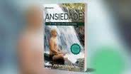 Obra de Dr. Juliano Pimentel aborda o tema da ansiedade e traz dicas de como acabar com ela - Reprodução/Amazon