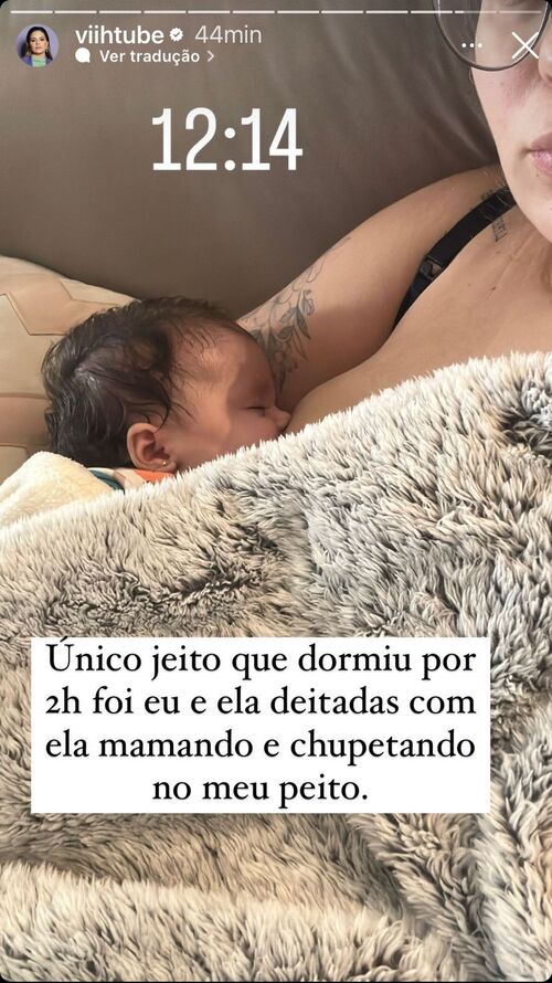 Foi só meio-dia desta quinta-feira, que Viih mostrou que a bebê dormiu em seu colo mamando. 