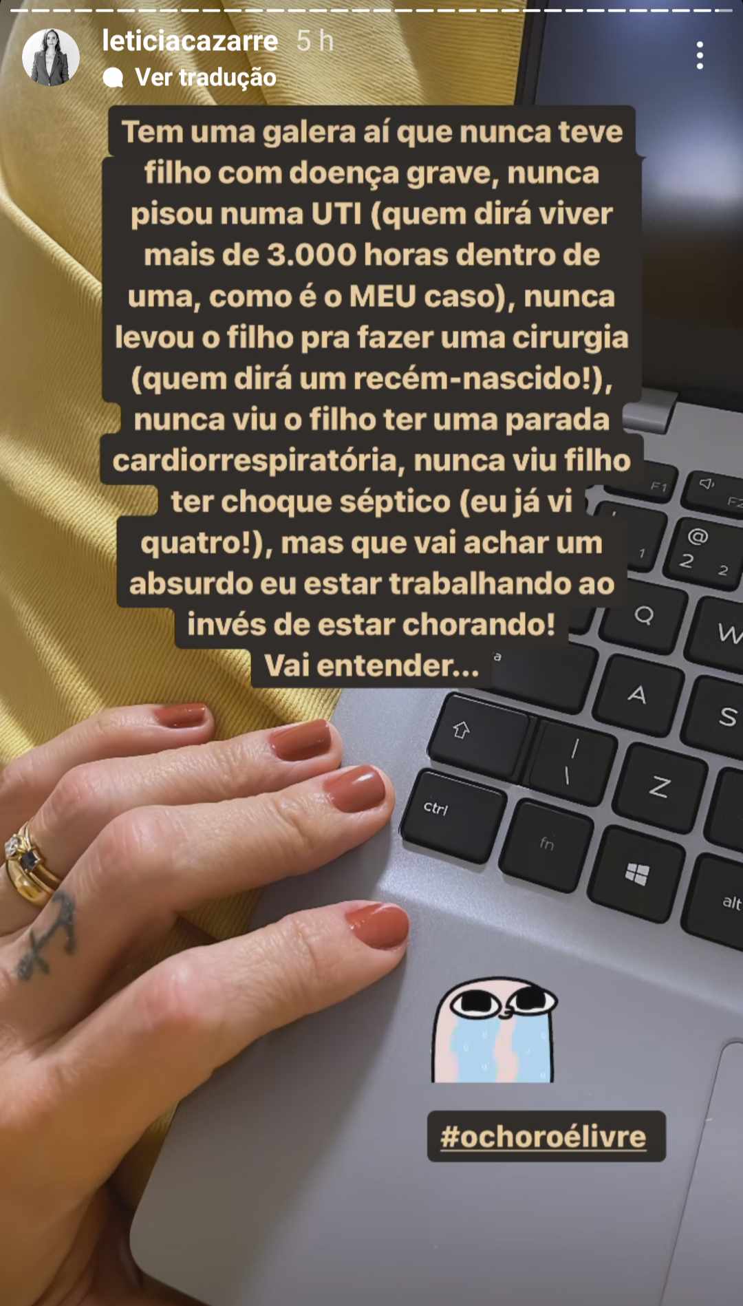 Com filha na UTI, Leticia Cazarré rebate críticas por continuar a trabalhar: "Absurdo"