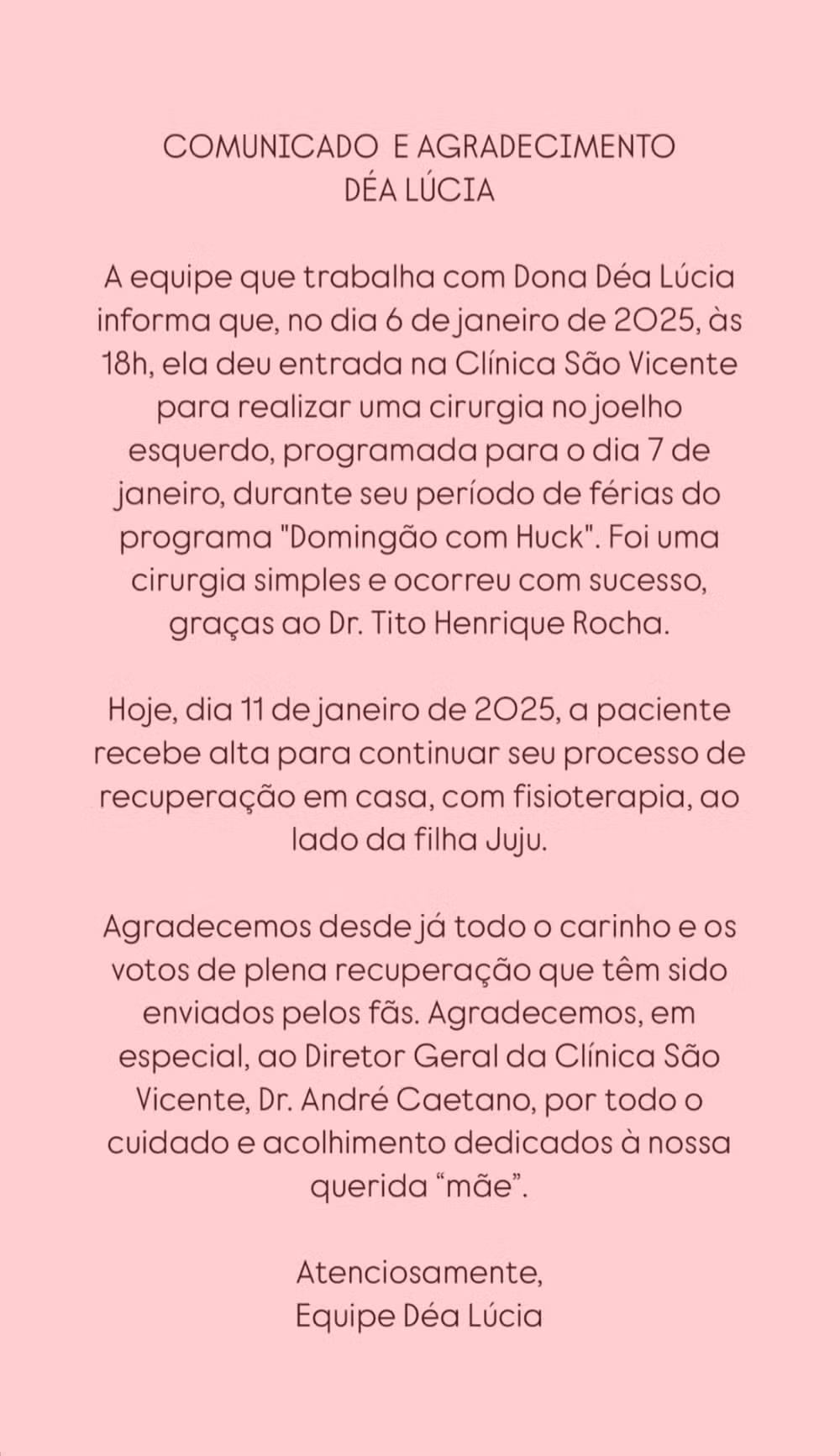 Comunicado oficial sobre o quadro de saúde de Déa Lúcia