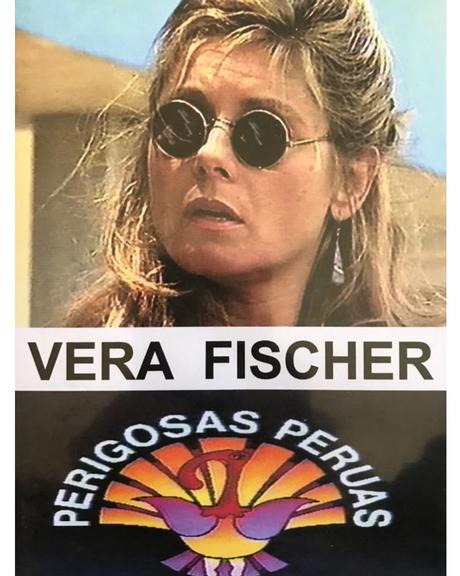 Vera Fischer relembra papel em Perigosas Peruas