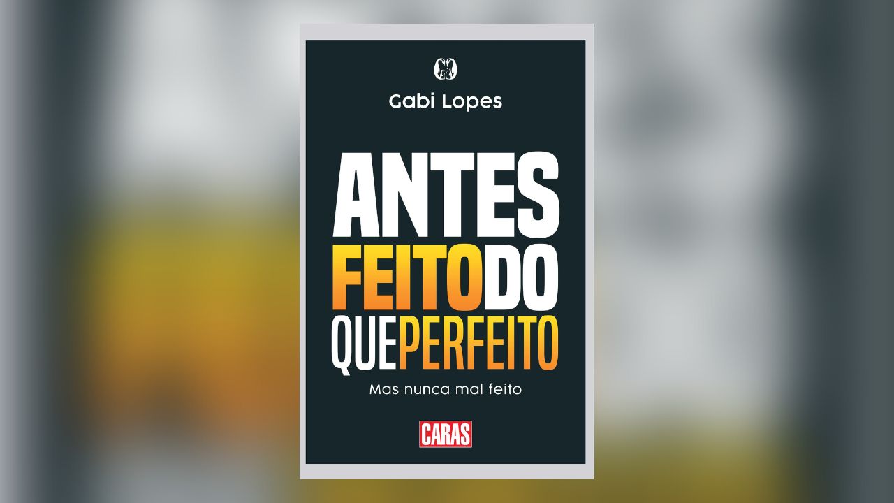 Antes feito do que perfeito: Gabi Lopes lança seu primeiro livro pela editora Citadel