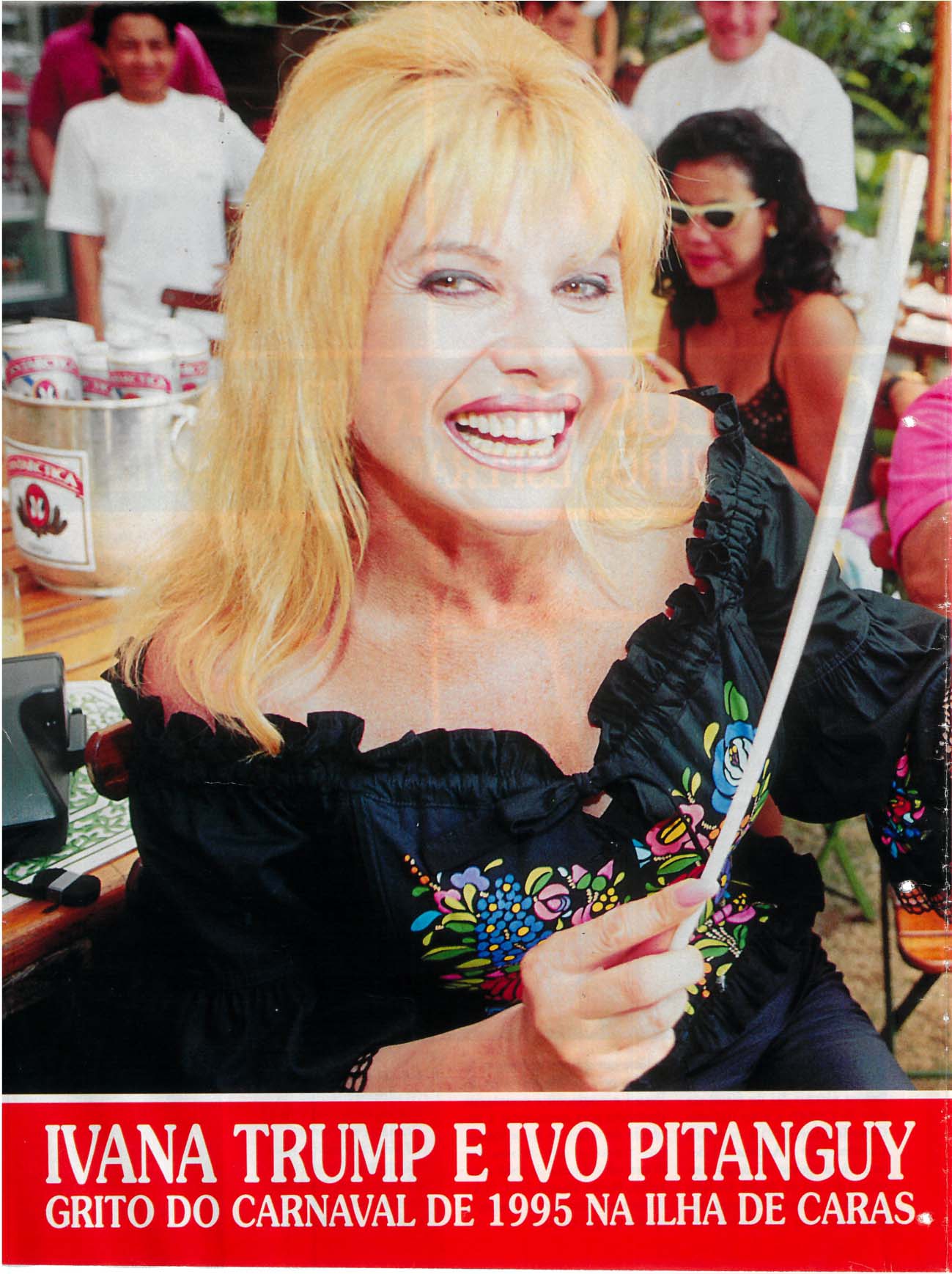 Ivana Trump já visitou a Ilha de CARAS. Relembre as reportagens!