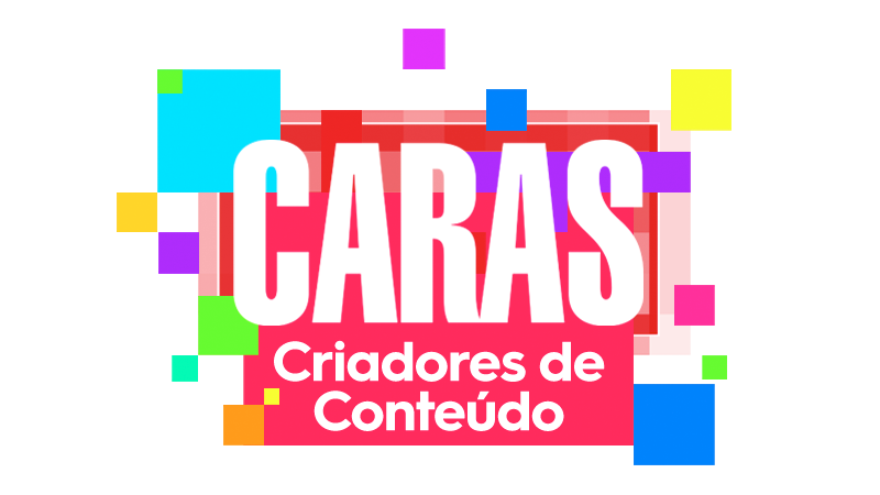 CARAS Criadores de Conteúdo celebra a era digital e o poder da conexão