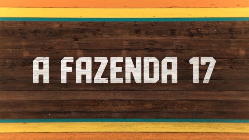 A Fazenda 17 - Foto: Divulgação