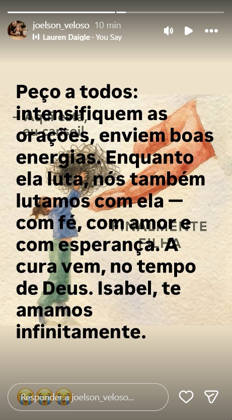 Pai de Isabel Veloso pede orações - Foto: Reprodução/Instagram @joelson_veloso