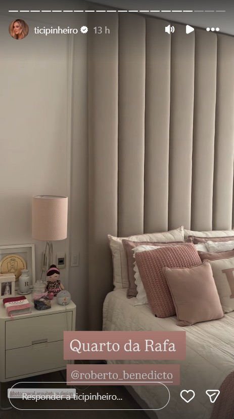 Quarto de Rafaella Justus passou por mudanças na decoração - Foto: Reprodução/Instagram @ticipinheiro 