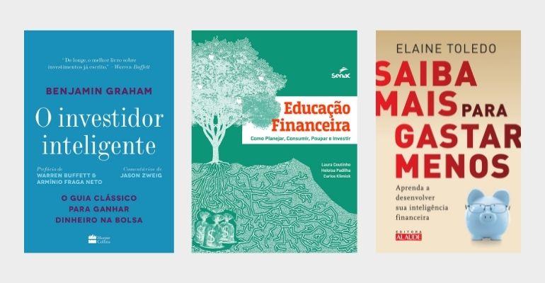 Educação financeira: 6 livros que vão te ajudar a cuidar do seu dinheiro