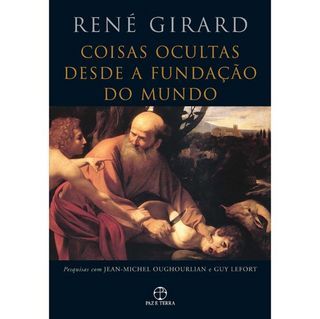 PIT STOP: Coisas ocultas de René Girard