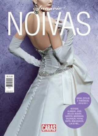 ANUÁRIO NOIVAS: O real sentido do casamento