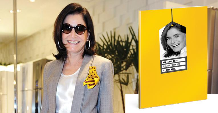 Gloria Kalil ensina como chegar linda após horas de voo e dá dicas para organizar viagem