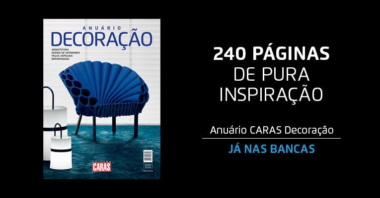 Anuário CARAS Decoração 2014 chega hoje às bancas