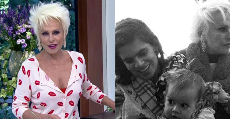 Ana Maria Braga publica momento família com a filha e a neta: ‘Três gerações’
