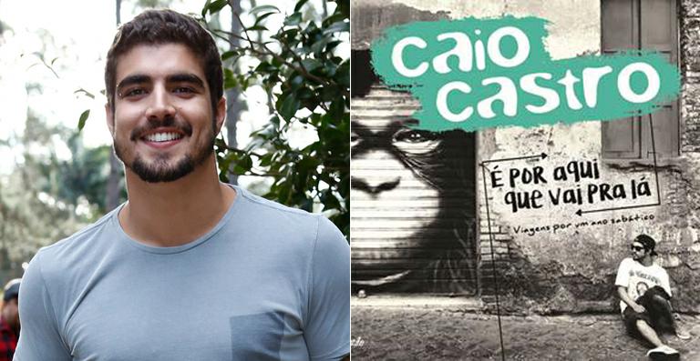 Caio Castro lança livro sobre seu ano sabático de viagens