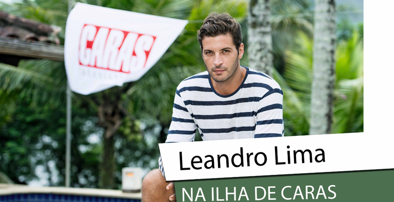 Leandro Lima seduz na Ilha de CARAS