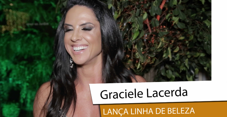 Graciele Lacerda vira empresária e lança linha de produtos de beleza