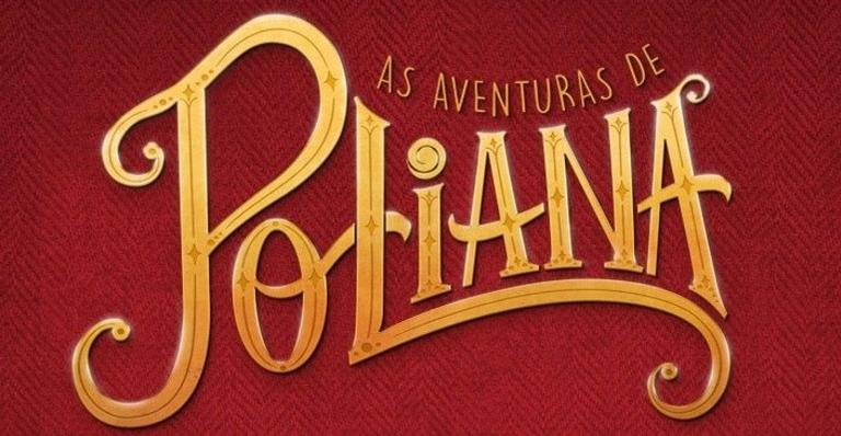 Elenco de ‘As Aventuras de Poliana’ entregam segredos da trama: ”Clima pesado”