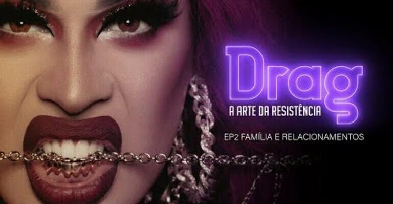 Gloria Groove fala sobre solidão drag e dupla saída do armário em Drag: A Arte da Resistência