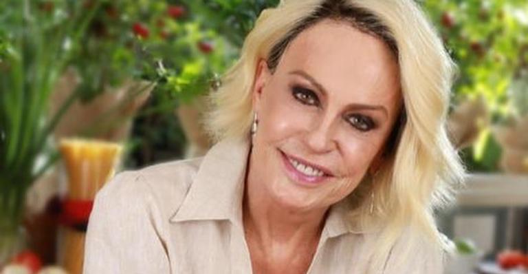 Ana Maria Braga compartilha reflexão com os fãs: ”Bom dia, moçada”