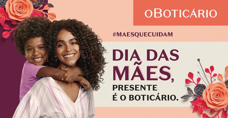 Boticário celebra a beleza e a luta do papel de ser mãe